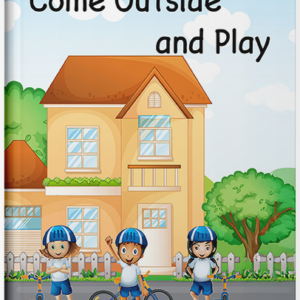 Come Outside and Play
